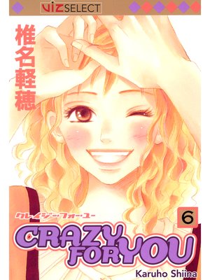 cover image of Crazy For You, Volume 6